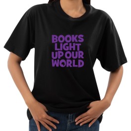 Books Light Up Our World T-Shirt