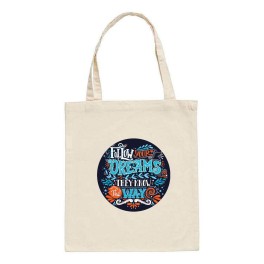 Follow Your Dreams Tote Bag