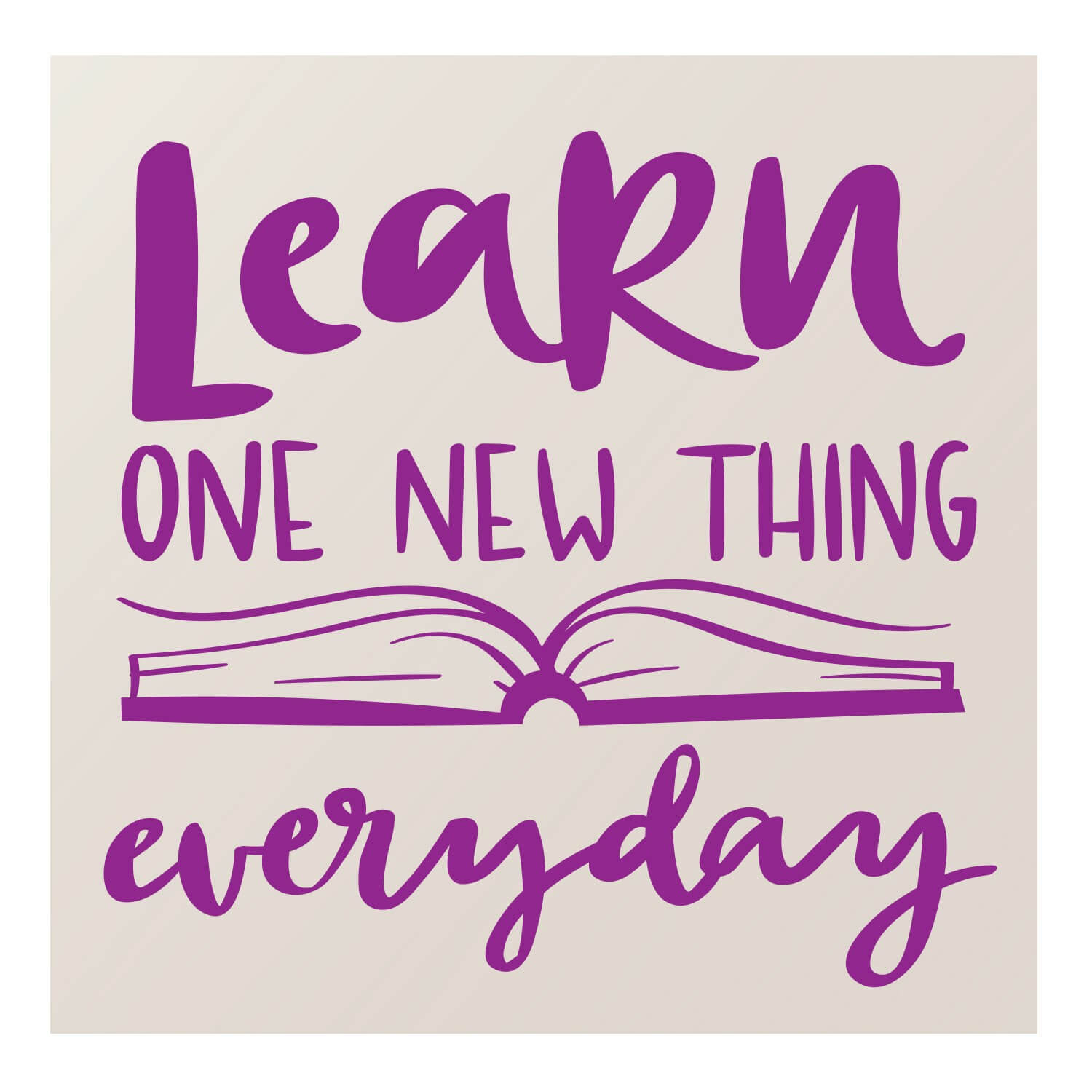 learn-one-new-thing-vinyl-lettering